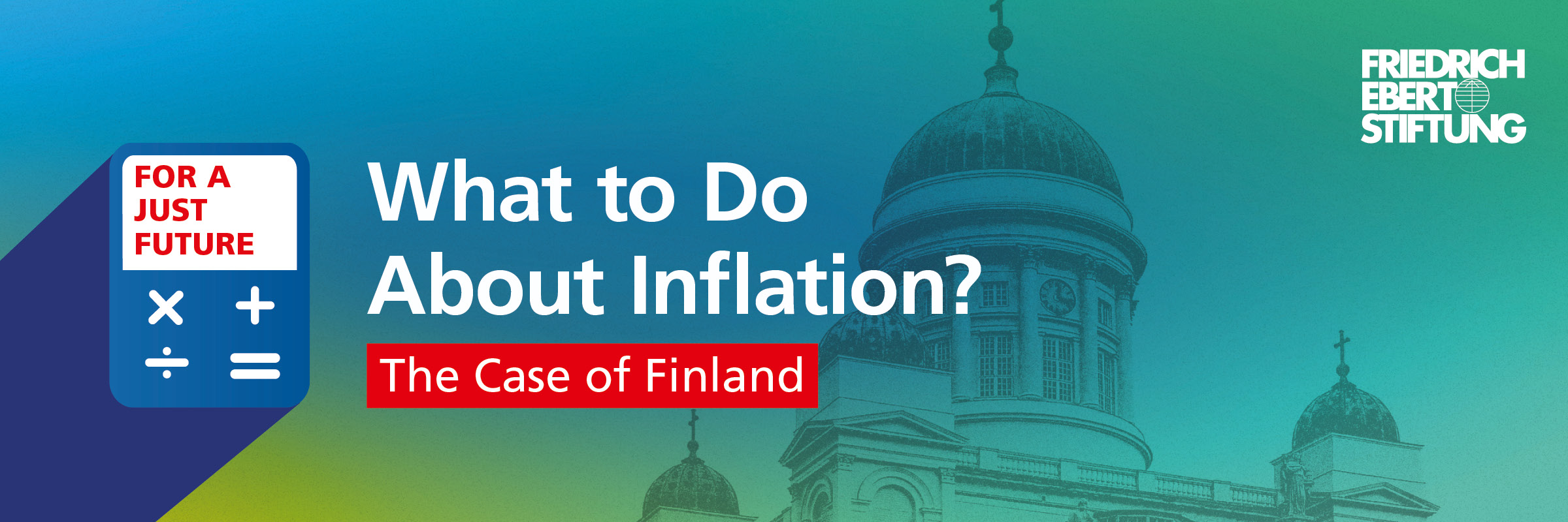 What to do About Inflation? Finland FES