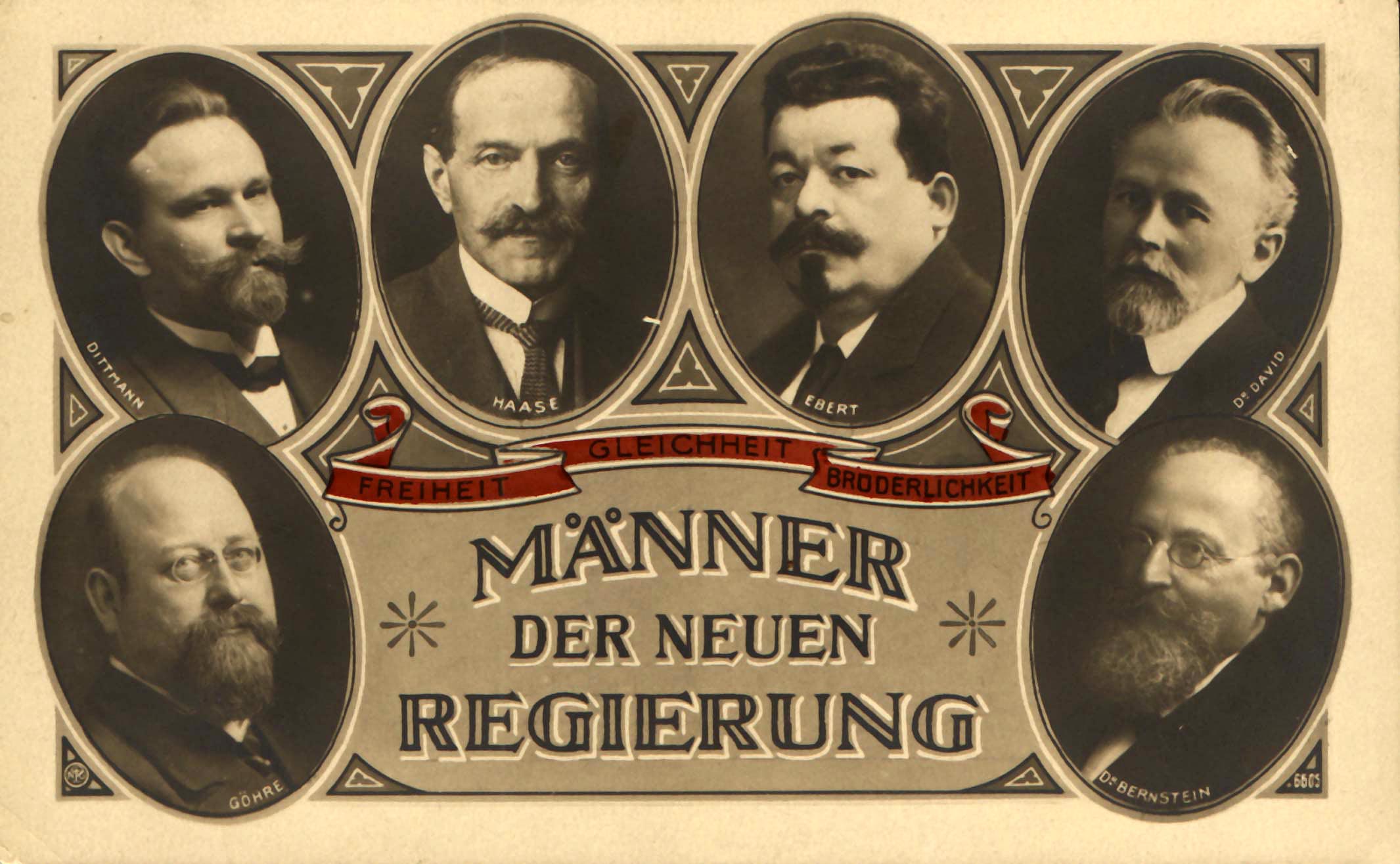 Mitglieder der neuen deutschen Regierung. Paul Göhre, Wilhelm Dittmann, Hugo Haase, Friedrich Ebert, Eduard David, Eduard Bernstein. Postkarte 1919. 