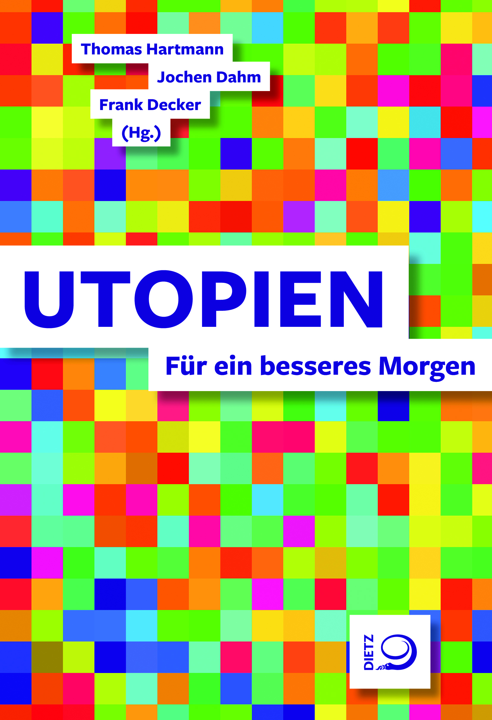 Cover der Publikation: Utopien - Für ein besseres Morgen