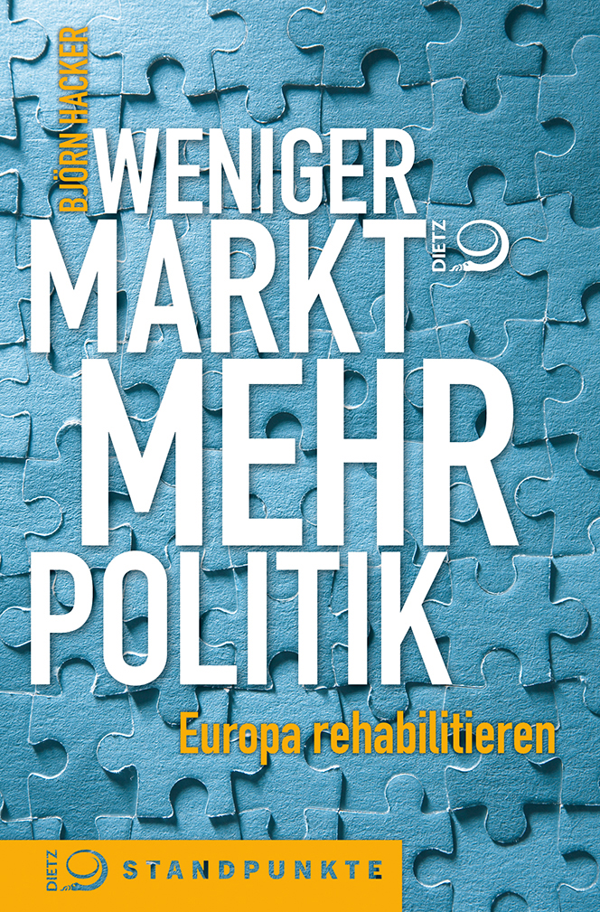 Buchcover Weniger Markt, mehr Politik