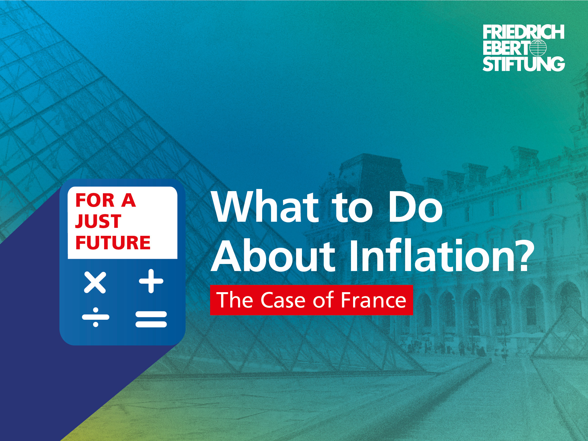 Blau-grün-gelb verwischter Hintergrund. Darauf der weiße Schriftzug "Was tun gegen die Inflation? Das Beispiel Frankreich". 