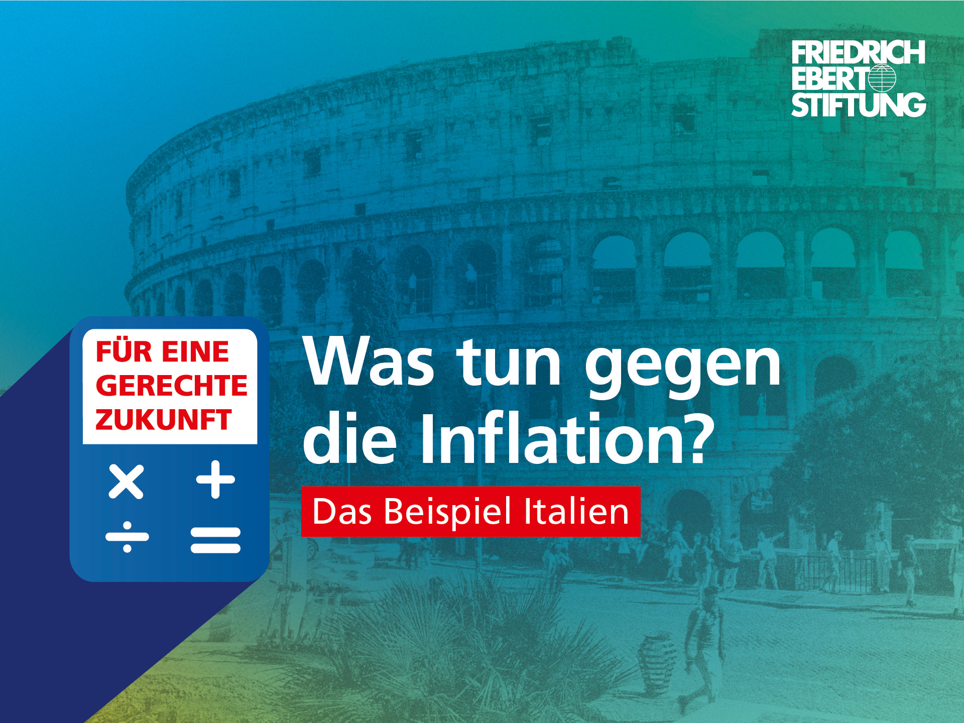 Blau-grün-gelb verwischter Hintergrund. Darauf der weiße Schriftzug "Was tun gegen die Inflation? Das Beispiel Italien".