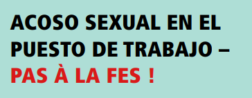 Bild mit dem Schriftzug "Acoso sexual en el puesto de trabajo - Pas à la FES!"