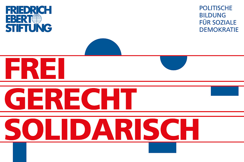 Logo der Friedrich-Ebert-Stiftung und Text "frei-gerecht-solidarisch" und "politische Bildung für soziale Demokratie", grafische Muster in den Farben der FES rot, blau, weiß