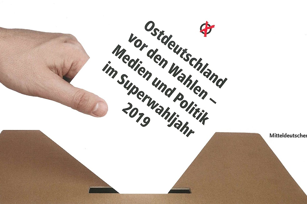 Mitteldeutscher MedienDialog: Medien und Politik im Superwahljahr 2019