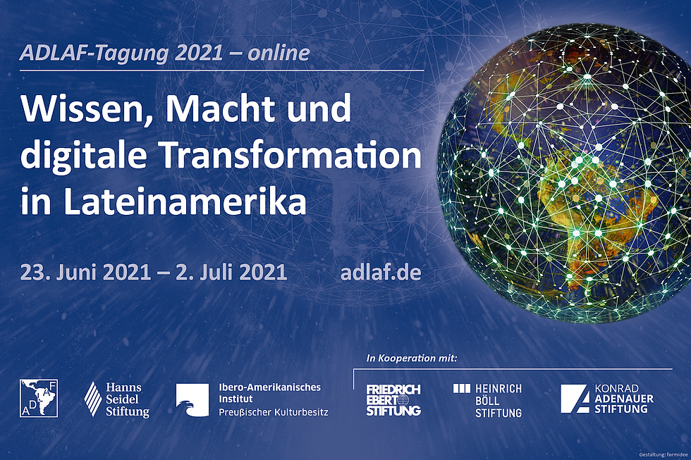 Logo der ADLAF-Tagung: Wissen, Macht und digitale Transformation in Lateinamerika am 23.Juni-2.Juli 2021