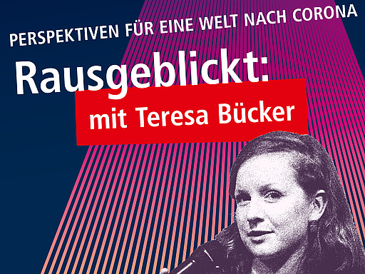 Rausgeblickt mit Teresa Bücker