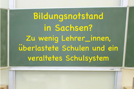 Bildungsnotstand in Sachsen?