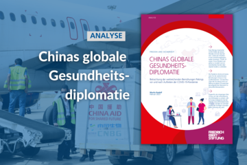 Sharepic mit Informationen zur FES-Analyse "Chinas globale Gesundheitsdiplomatie". Abgebildet sind das FES Logo, der Titel und das Cover der Publikation.