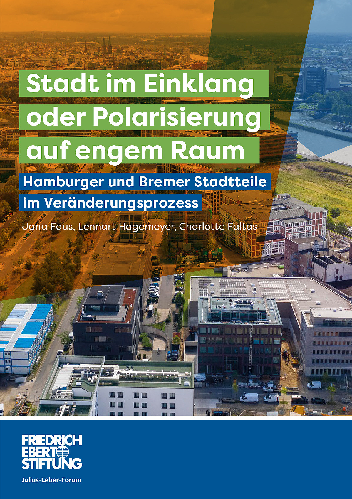 Broschüre für FES-Studie zu Bremen und Hamburg: Stadt im Einklang oder Polarisierung auf engem Raum