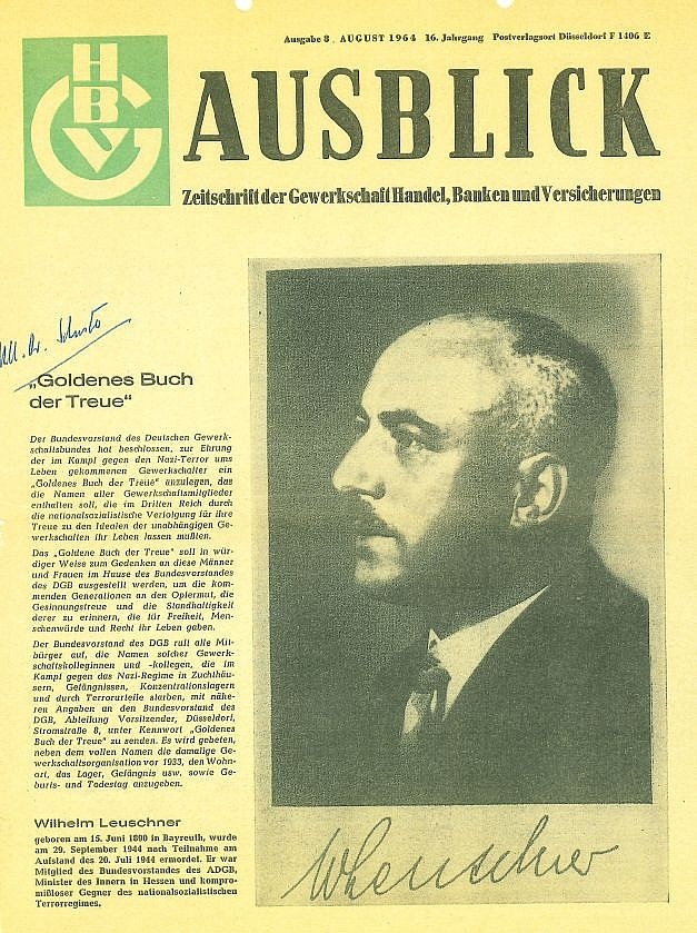Titelseite der Zeitschrift Ausblick von August 1964, herausgegeben von der HBV. Abgedruckt ist der Aufruf zur Beteiligung am Goldenen Buch der Treue, daneben ist eine Fotografie Wilhelm Leuschners abgebildet. 