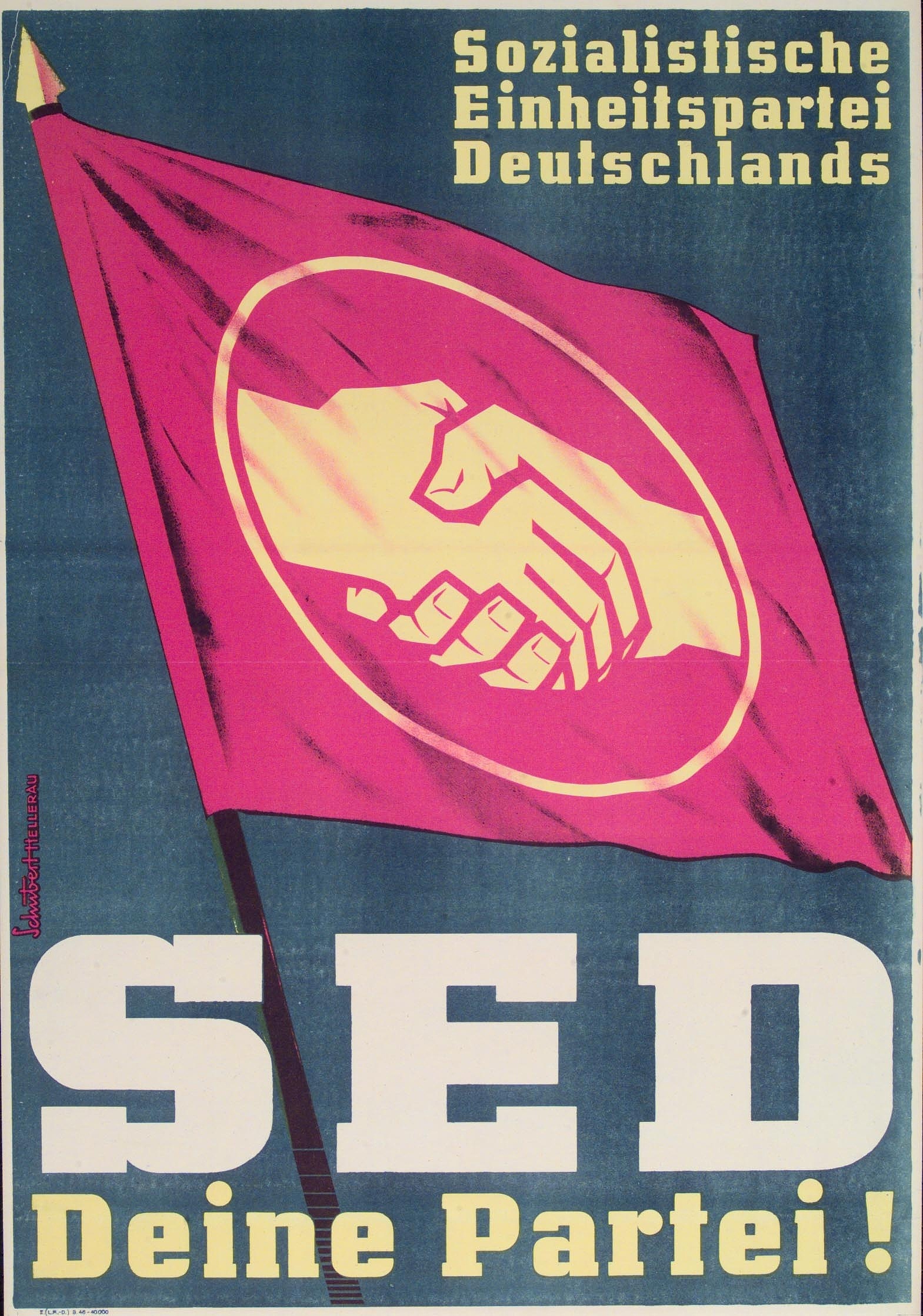 SED-Plakat von 1946 mit rote Fahne und Vereinigungshandschlag und dem Schriftzug "SED - Deine Partei". Rechte: Rechteinhaber unbekannt. Quelle: AdsD, 6/PLKA035382.