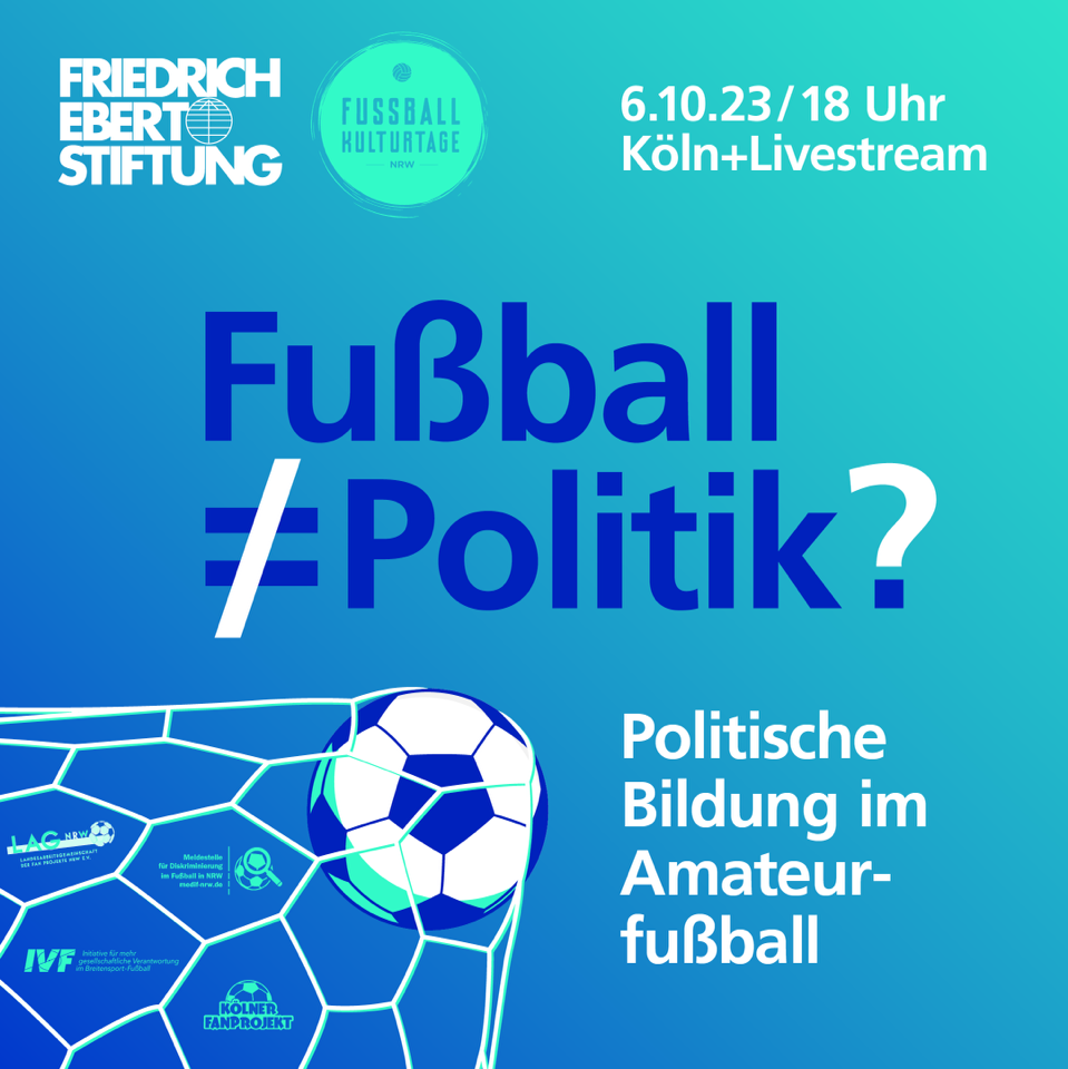 Veranstaltungshinweis Fußball ungleich Politik. Fußball im Tornetz.