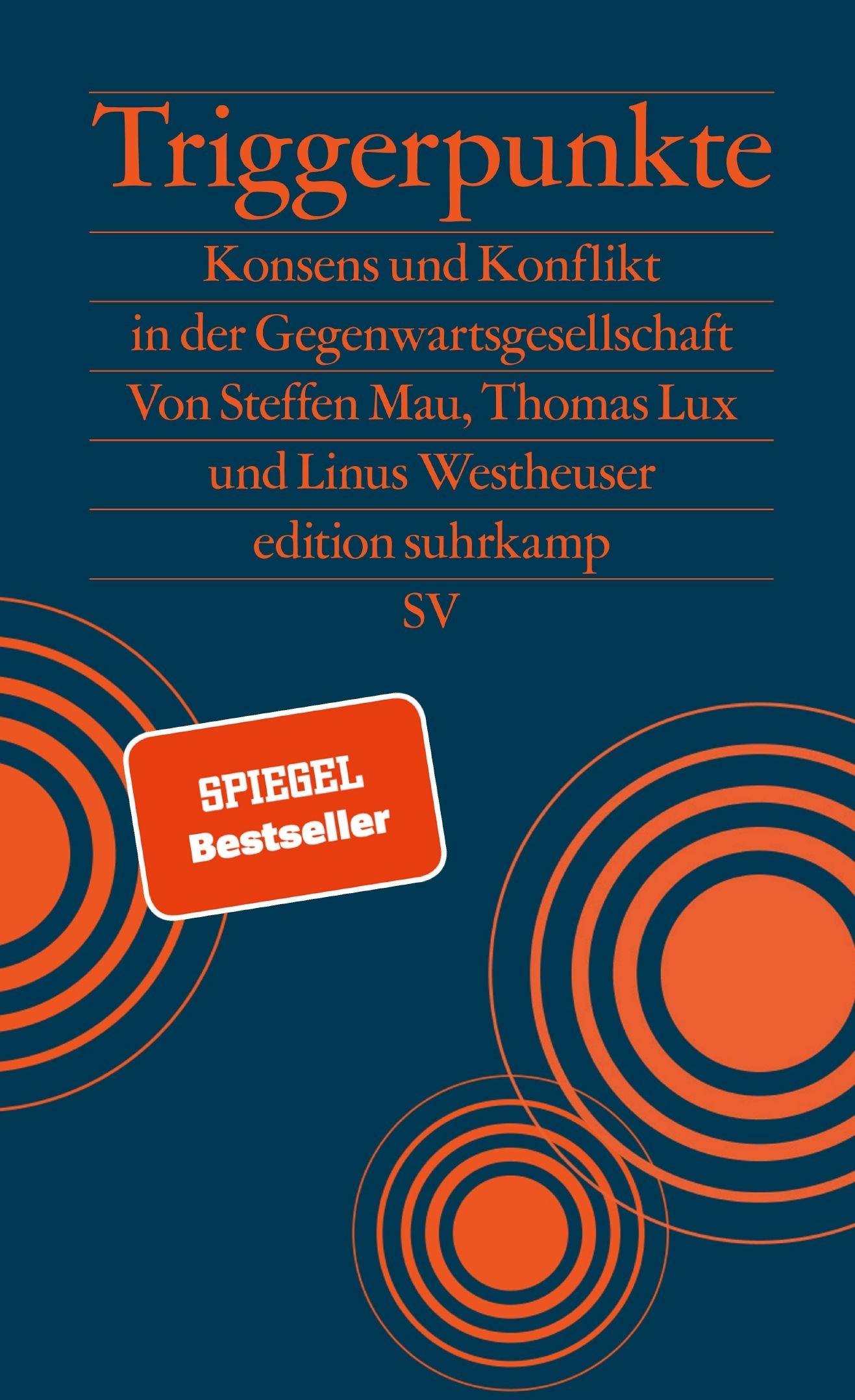 Buchcover: Triggerpunkte von Steffen Mau, Thomas Lux und Linus Westheuser
