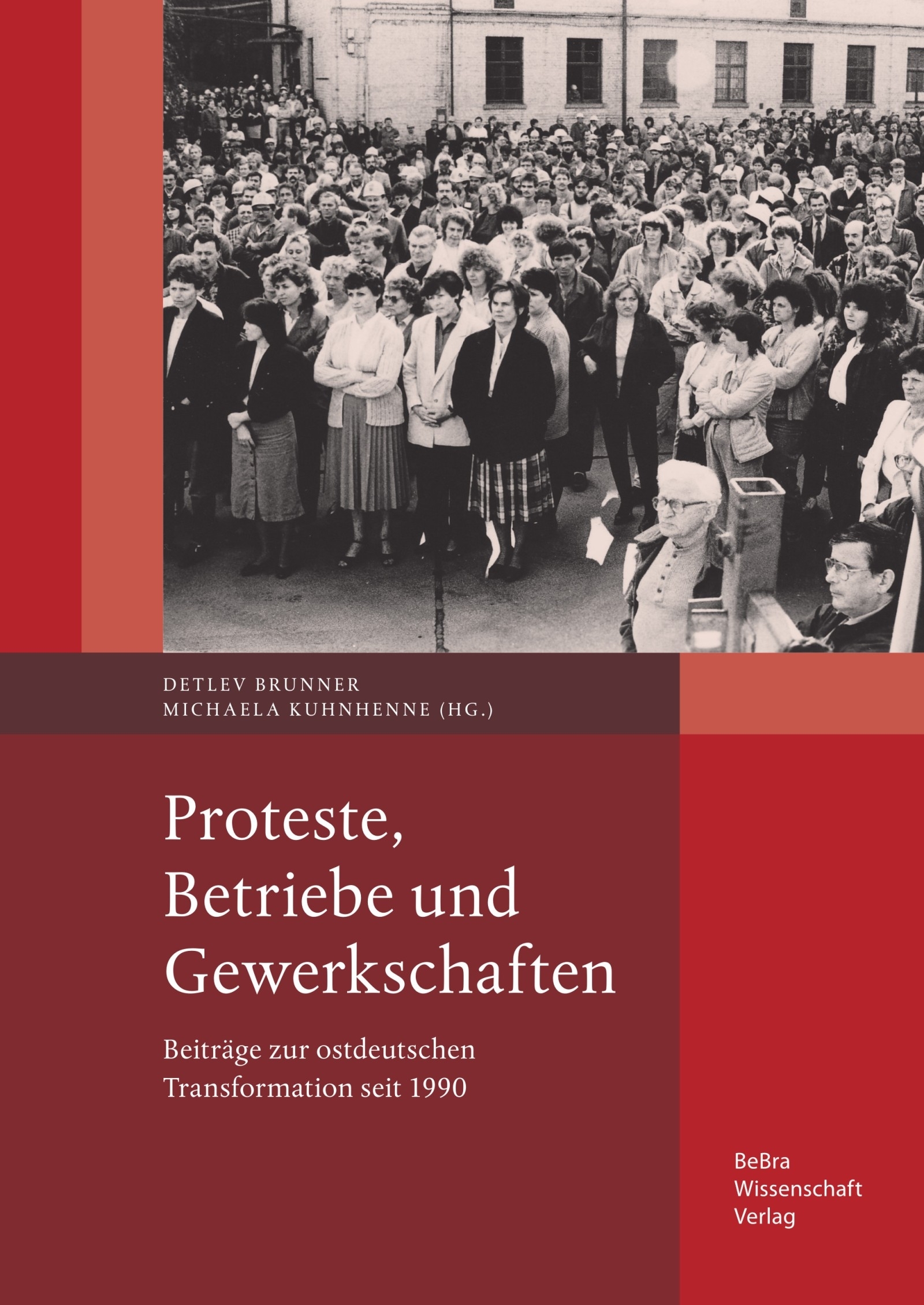 Brunner/Kuhnhenne, Proteste