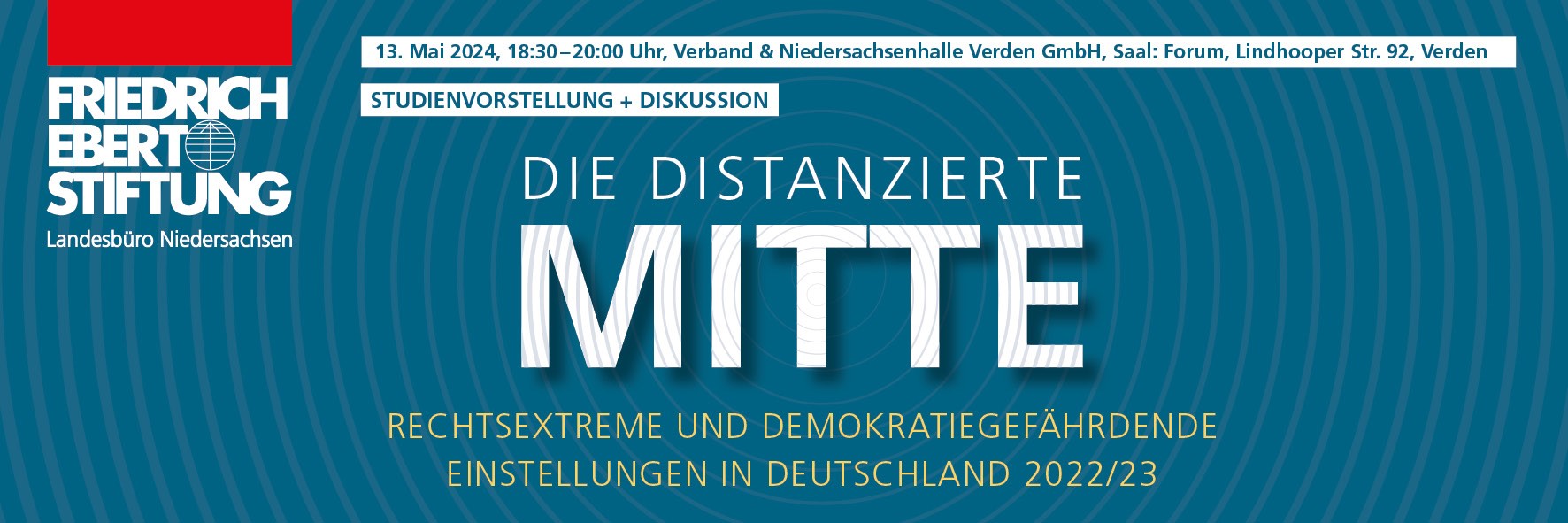 Studienvorstellung "Die distanzierte Mitte. Rechtsextreme und demokratiegefährdende Einstellungen in Deutschland 2022/23"