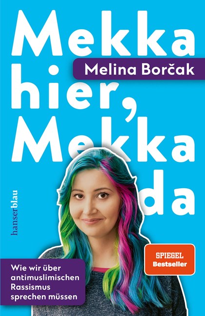 Mekka hier, Mekka da! Lesung mit Melina Borčak