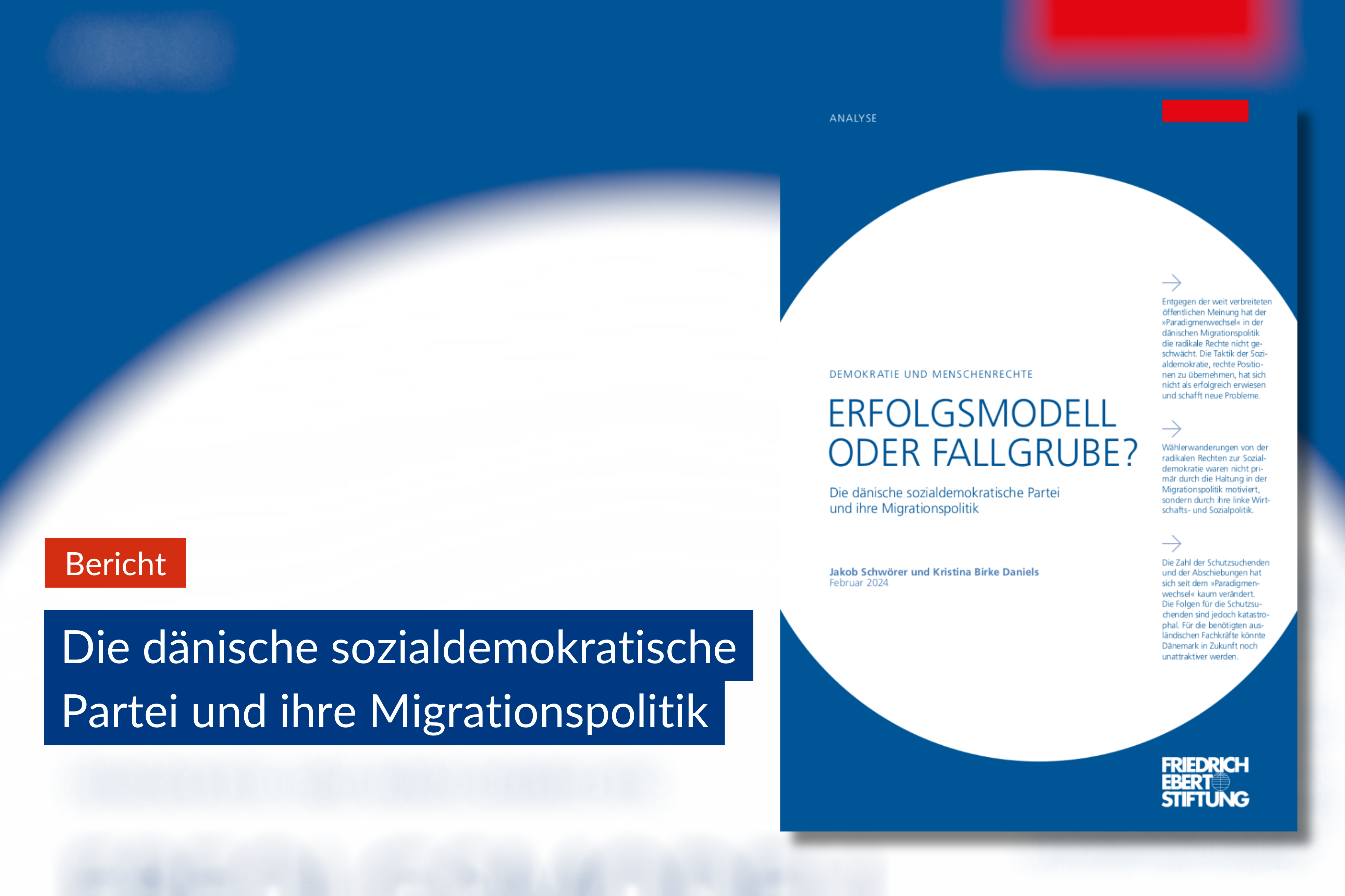 Neuer Bericht: ERFOLGSMODELL ODER FALLGRUBE? Die dänische sozialdemokratische Partei und ihre Migrationspolitik