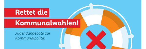 Rettungsring mit Kreuz in der Mitte. Daneben der Schriftzug "Rettet die Kommunalwahlen".