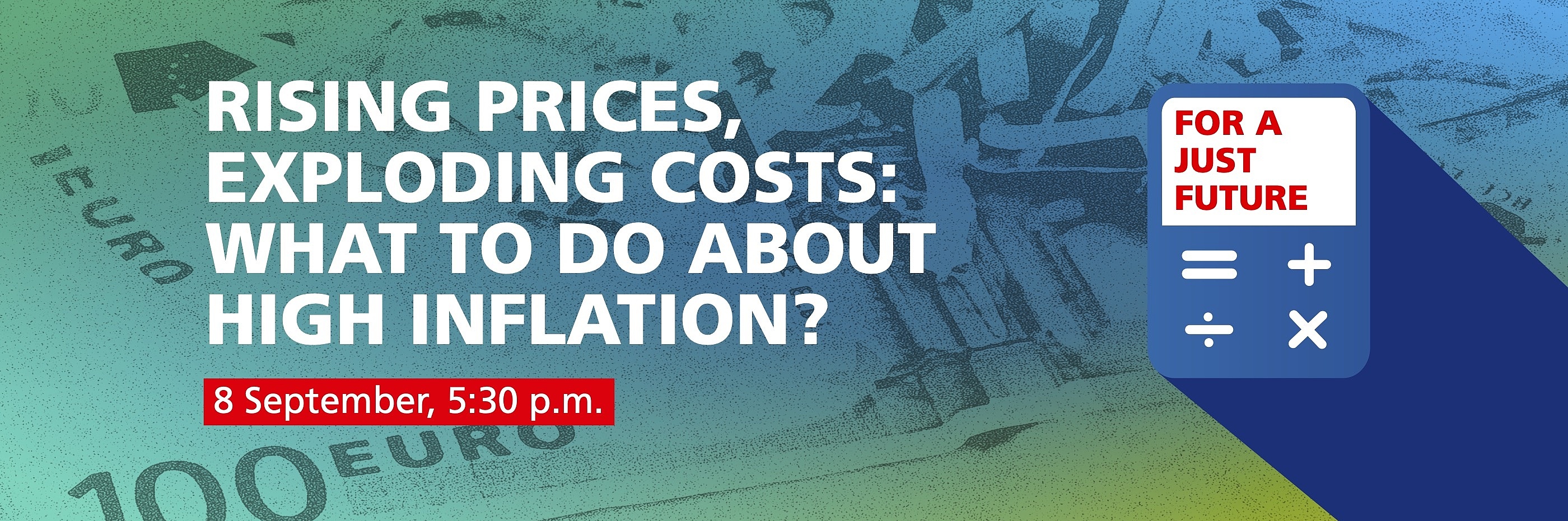 Rising Prices, Exploding Costs: What to Do About High Inflation?