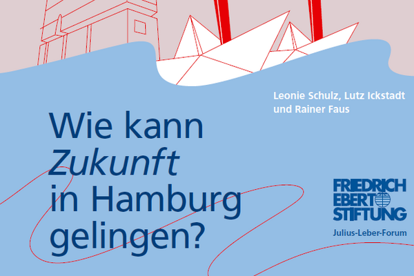 Titelbild Studie: Wie kann die Zukunft Hamburgs gelingen