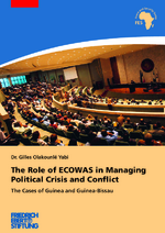 The role of ECOWAS in managing political crisis and conflict