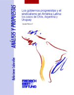 Los gobiernos progresistas y el sindicalismo en América Latina