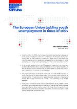 The European Union tackling youth unemployment in times of crisis