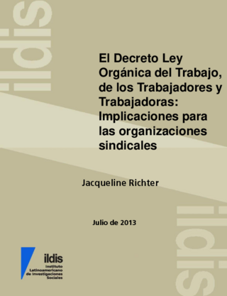 El decreto Ley Orgánica del Trabajo, de los Trabajadores y Trabajadoras