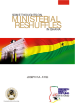 Some thoughts on ministerial reshuffles in Ghana