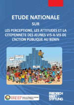Etude nationale sur les perceptions, les attitudes et la citoyennete des jeunes vis-a-vis de l'action publique au Benin