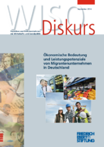 Ökonomische Bedeutung und Leistungspotenziale von Migrantenunternehmen in Deutschland