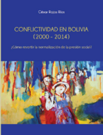 Conflictividad en Bolivia (2000 - 2014)