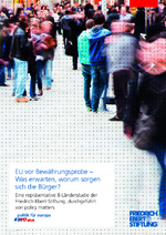 EU vor Bewährungsprobe - was erwarten, worum sorgen sich die Bürger?
