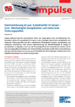 Harmonisierung ist gut, Subsidiarität ist besser