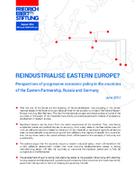 Reindustrialise Eastern Europe?