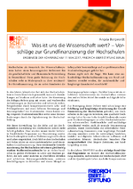 Was ist uns die Wissenschaft wert? - Vorschläge zur Grundfinanzierung der Hochschulen