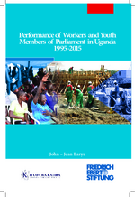 Performance of workers and youth members of parliament in Uganda 1995 - 2015