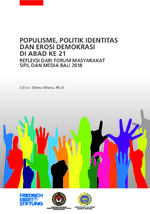 Populisme, politik identitas dan erosi demokrasi di abad ke 21