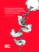 Evaluación de cuatro décadas de privatización de pensiones en América Latina (1980-2020)