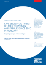 Civil society activism related to women and families since 2010 in Hungary