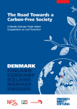 The road towards a carbon-free society - A Nordic-German trade union cooperation on just transition. Denmark