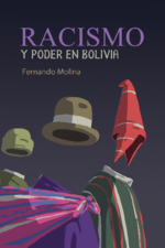 Racismo y poder en Bolivia