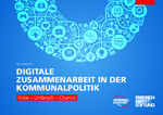 Praxisbuch "Digitale Zusammenarbeit in der Kommunalpolitik"