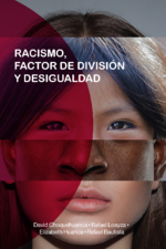 Racismo, factor de división y desigualdad