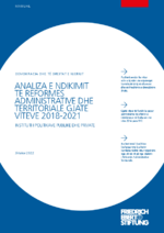 Analiza e ndikimit të reformës administrative dhe territoriale gjatë viteve 2018-2021