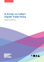 A primer on Indiaʿs digital trade policy