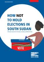 How not to hold elections in South Sudan