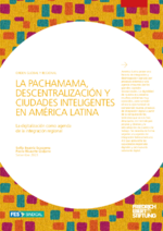 La Pachamama, descentralización y ciudades inteligentes en América Latina