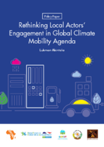 Rethinking local actors' engagement in global climate mobility agenda
